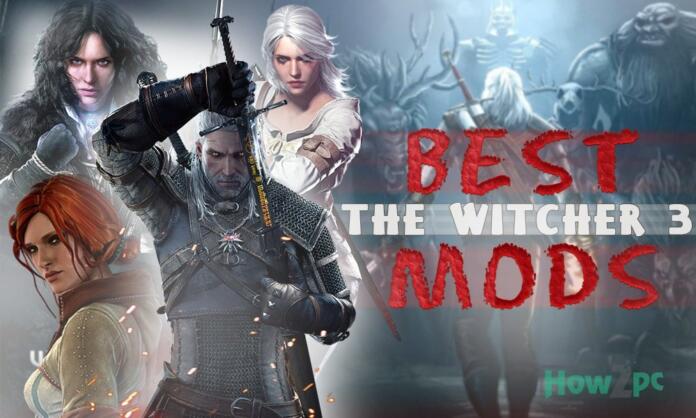 32 Best The Witcher 3 Mods You Should Try In 2024 How2pc