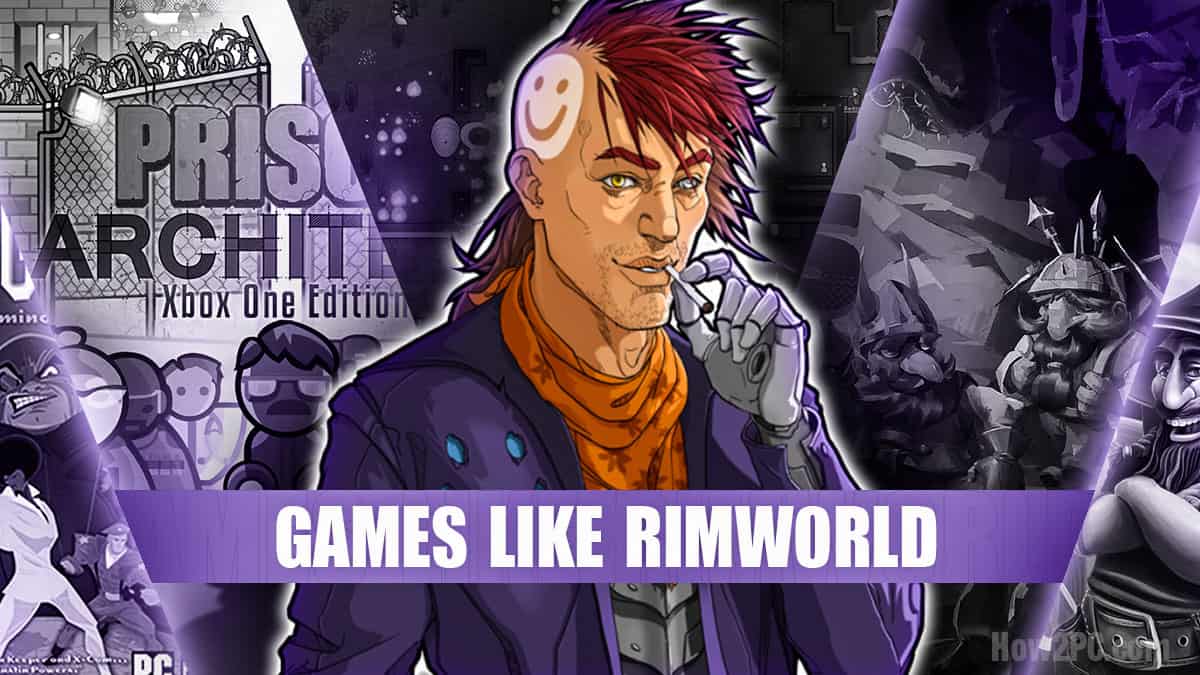 Games Like RimWorld